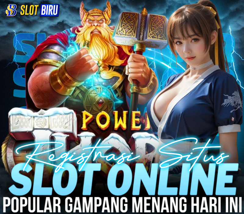 SLOTBIRU ^ Registrasi Situs Slot Online Popular Gampang Menang Hari Ini image 1